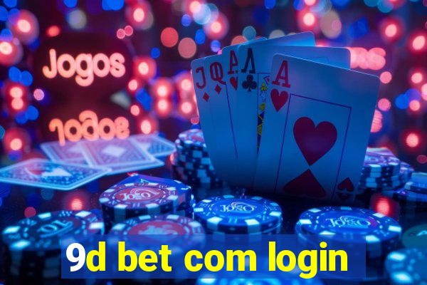 9d bet com login